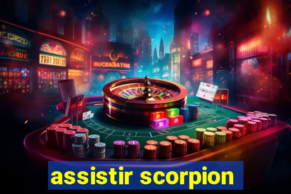 assistir scorpion