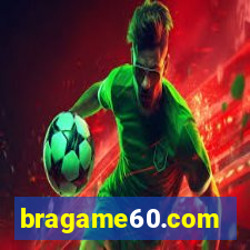 bragame60.com