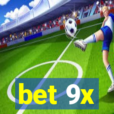 bet 9x