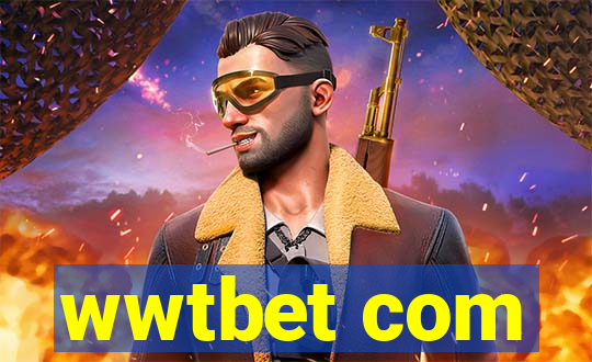 wwtbet com