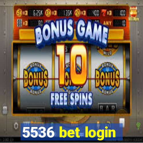 5536 bet login