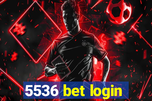 5536 bet login