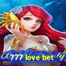 777 love bet