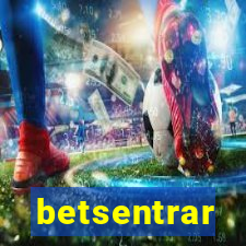 betsentrar