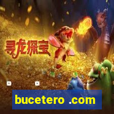 bucetero .com