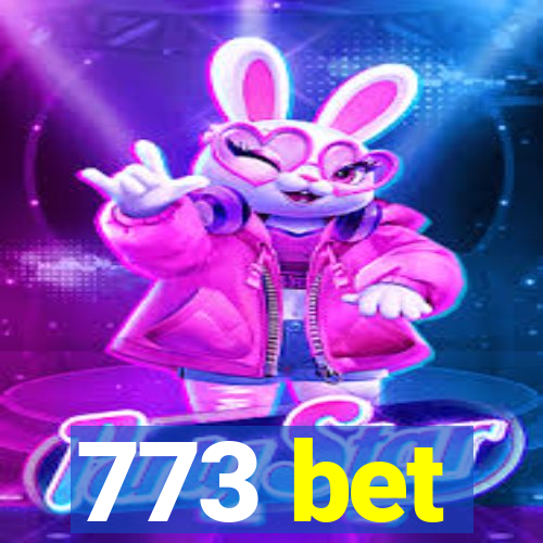 773 bet