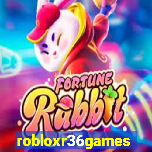 robloxr36games