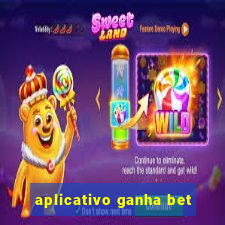 aplicativo ganha bet