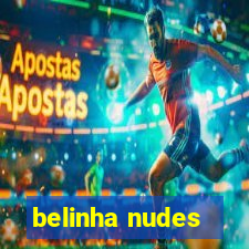 belinha nudes