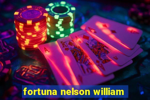 fortuna nelson william