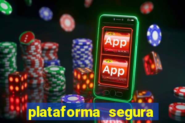 plataforma segura de jogos para ganhar dinheiro