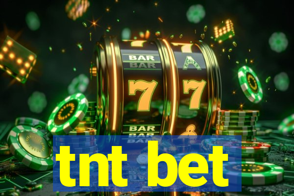 tnt bet