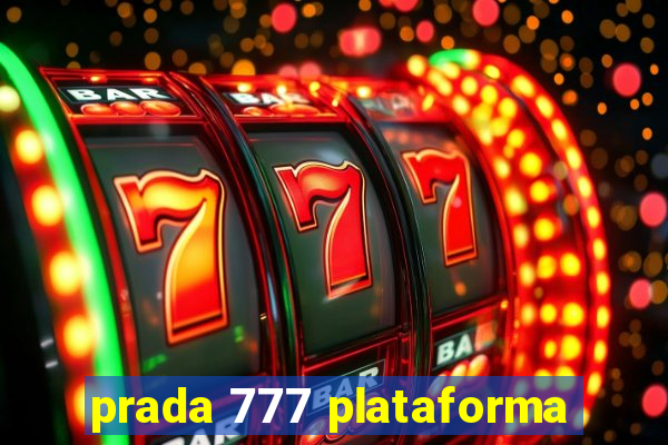 prada 777 plataforma