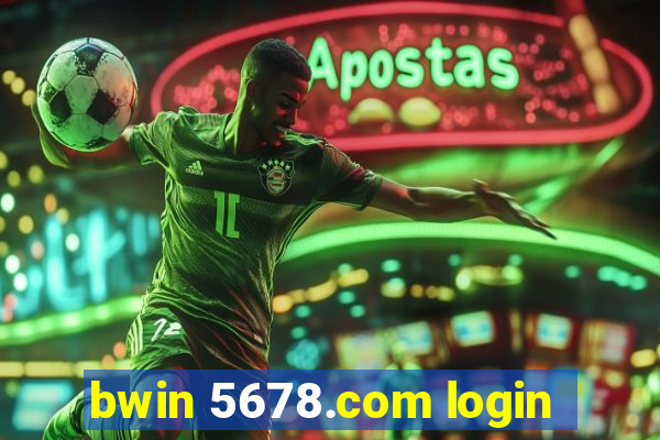 bwin 5678.com login