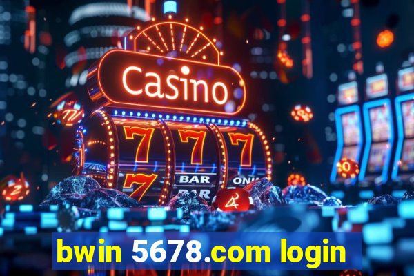 bwin 5678.com login