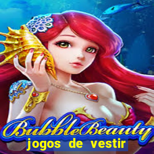 jogos de vestir click jogos