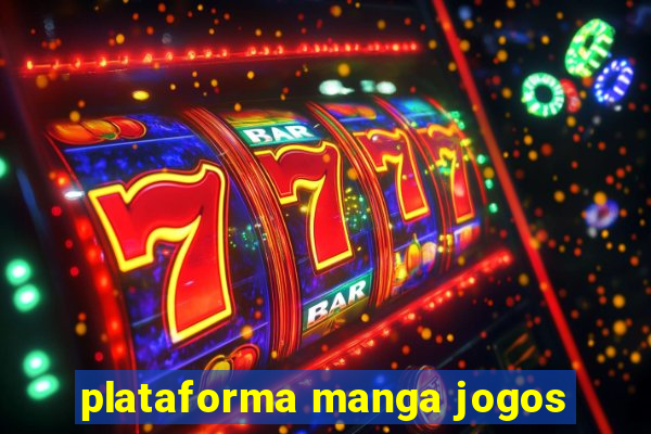 plataforma manga jogos