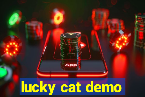 lucky cat demo