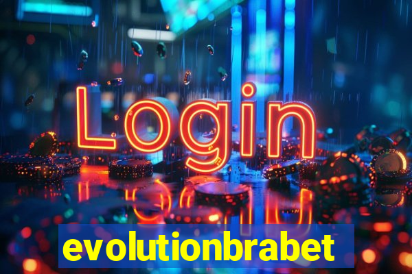 evolutionbrabet