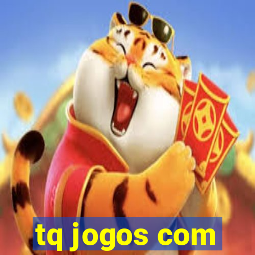 tq jogos com