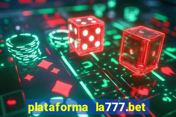 plataforma la777.bet é confiável