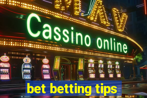 bet betting tips