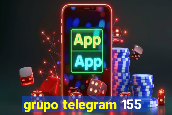 grupo telegram 155