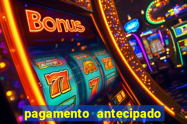 pagamento antecipado estrela bet como funciona