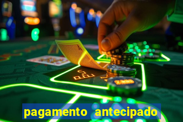 pagamento antecipado estrela bet como funciona