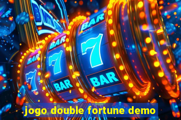 jogo double fortune demo