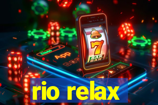 rio relax