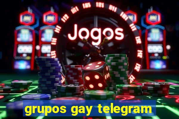 grupos gay telegram