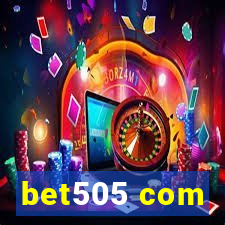 bet505 com