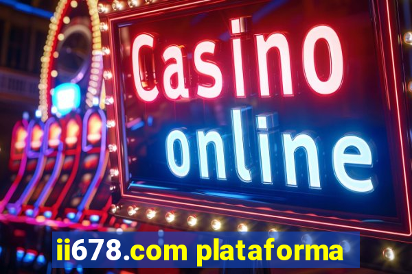 ii678.com plataforma