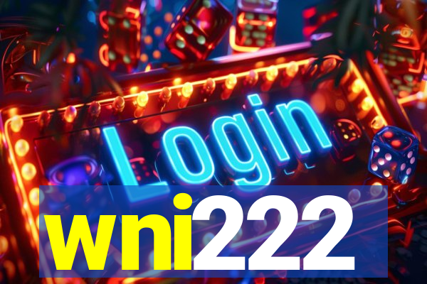 wni222