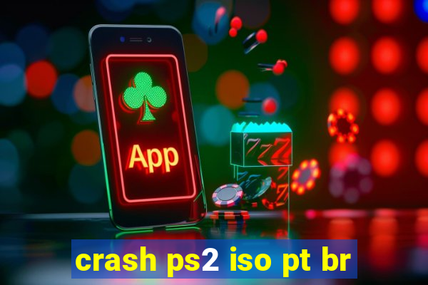 crash ps2 iso pt br