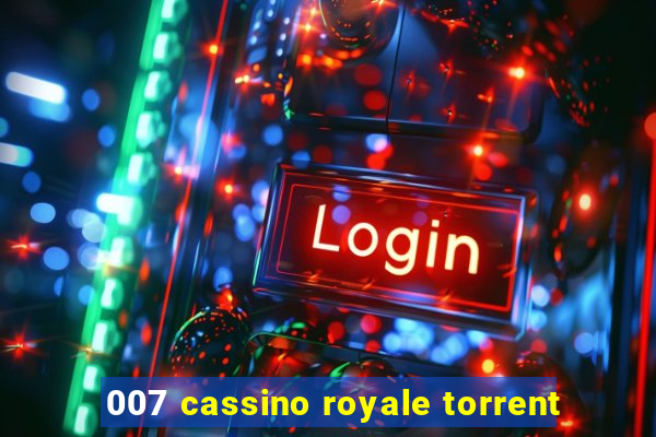 007 cassino royale torrent