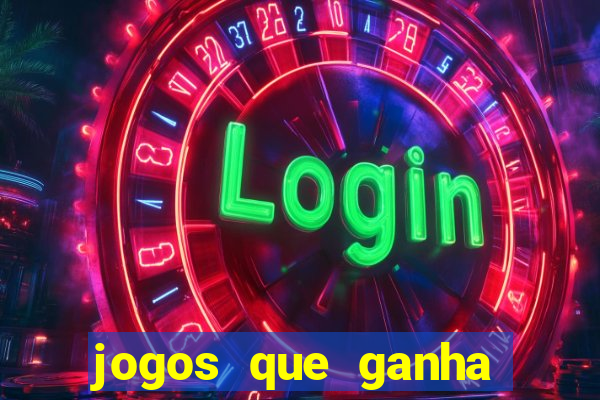 jogos que ganha dinheiro de verdade sem depositar