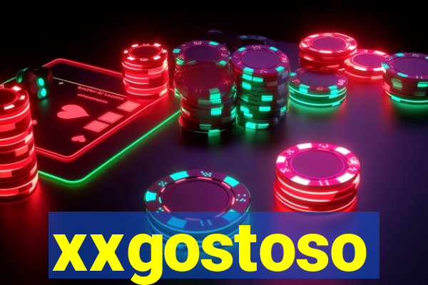 xxgostoso