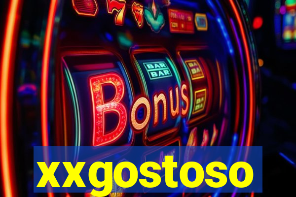 xxgostoso