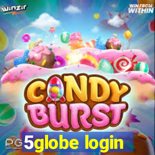 5globe login