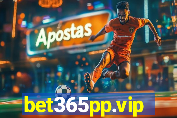 bet365pp.vip