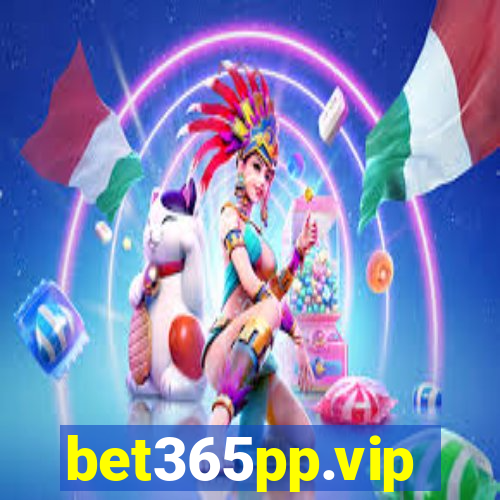 bet365pp.vip