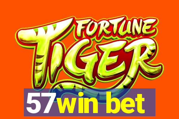 57win bet