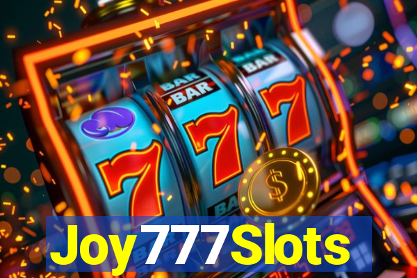 Joy777Slots