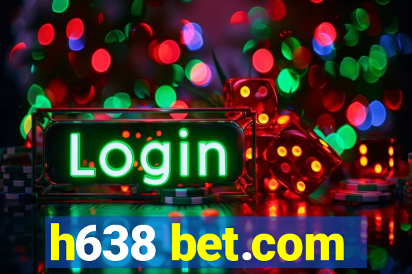 h638 bet.com