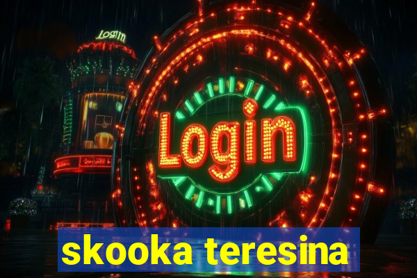 skooka teresina