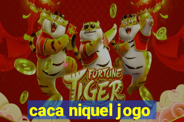 caca niquel jogo