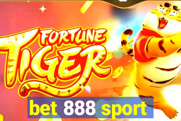 bet 888 sport