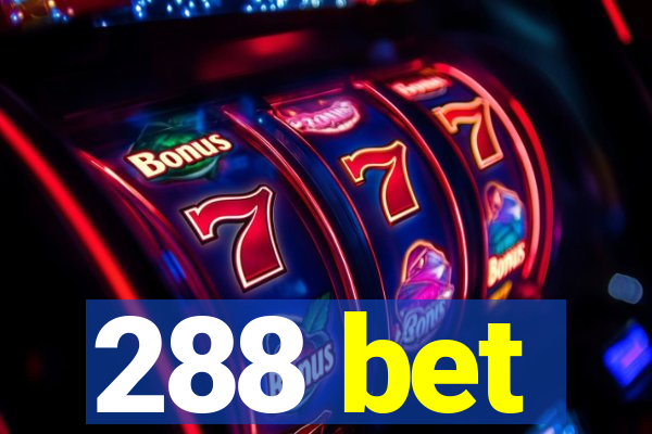 288 bet